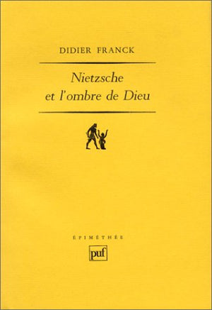 Nietzsche et l'ombre de Dieu (Epimethee) (French Edition),Used