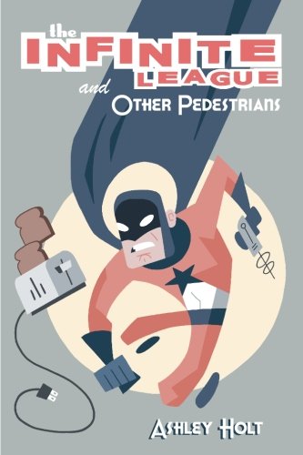 The Infinite League And Other Pedestrians,Used