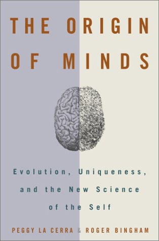 The Origin of Minds: Evolution, Uniqueness, and the New Science of the Self,Used