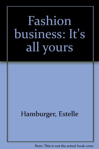 Fashion business: Its all yours