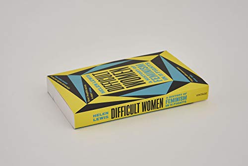 Difficult Women: An Imperfect History Of Feminism