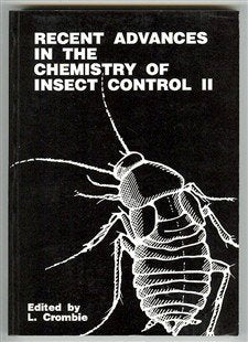 Recent Advances in the Chemistry of Insect Control II: Proceedings (Special Publications),Used