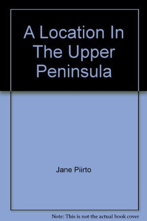 A Location In The Upper Peninsula,Used