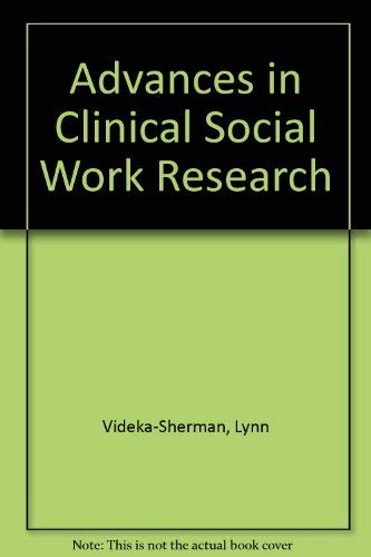 Advances In Clinical Social Work Research,Used