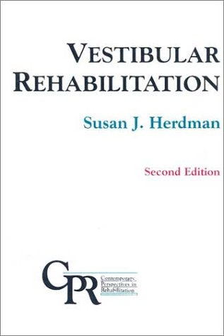 Vestibular Rehabilitation Second Edition(Contemporary Perspectives In Rehabilitation)-new