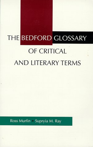 The Bedford Glossary of Critical and Literary Terms,New