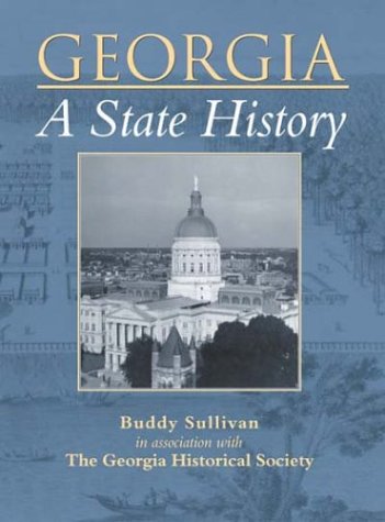 Georgia: A State History (Making of America),Used