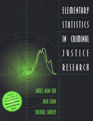 Elementary Statistics in Criminal Justice Research,Used