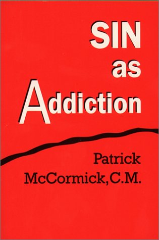 Sin As Addiction,New