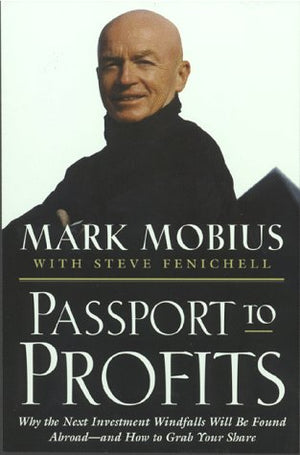 Passport to Profits: Why the Next Investment Windfalls Will Be Found Abroad and How to Grab Your Share,Used
