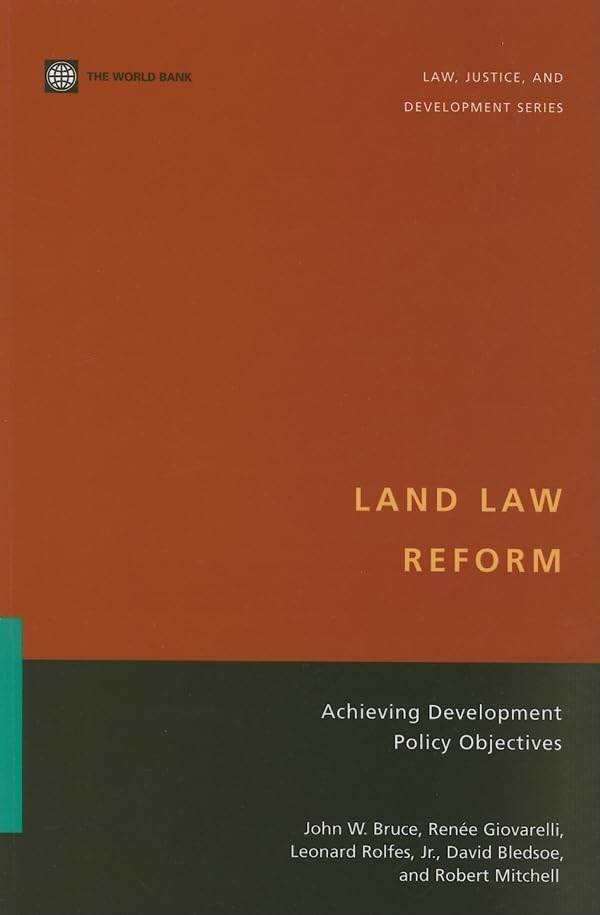 Land Law Reform: Achieving Development Policy Objectives (Law, Justice, And Development),Used