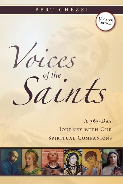 Voices of the Saints: A 365Day Journey with Our Spiritual Companions,Used