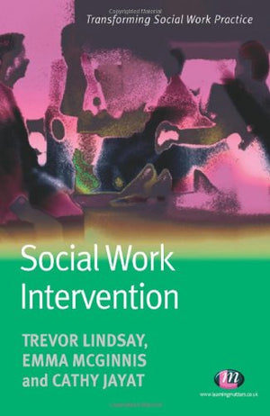 Social Work Intervention (Transforming Social Work Practice Series),Used