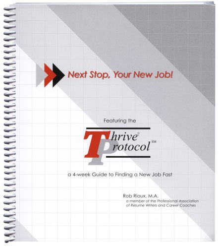 Next Stop, Your New Job! : a 4week Guide to Finding a New Job Fast,Used