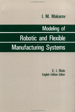 Modelling Robotic & Flexible Manufacturing Systems,Used
