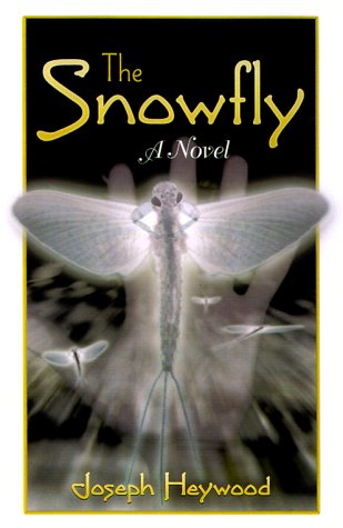 The Snowfly: A Novel,Used