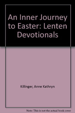 An Inner Journey to Easter: Lenten Devotionals,Used