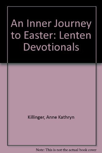An Inner Journey to Easter: Lenten Devotionals,Used
