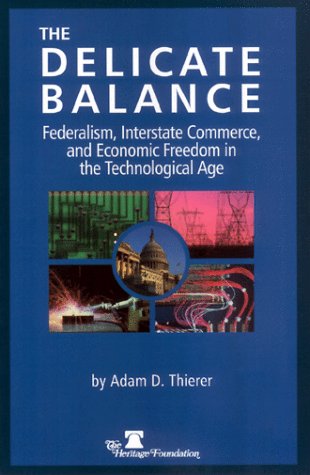 The Delicate Balance: Federalism, Interstate Commerce and,Used