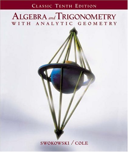 Algebra and Trigonometry with Analytic Geometry (Classic Edition with CDROM and InfoTrac),Used