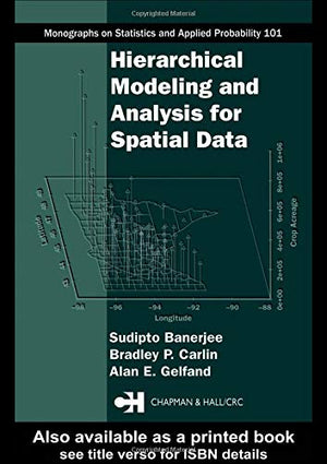 Hierarchical Modeling and Analysis for Spatial Data (Chapman & Hall/CRC Monographs on Statistics & Applied Probability),Used