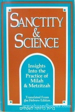 Sanctity and Science: Insights into the Practice of Milah and Metzitzah,Used
