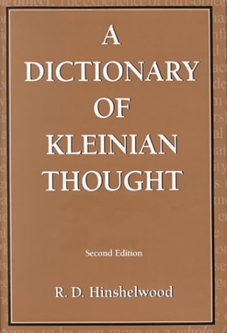 A Dictionary Of Kleinian Thought-used