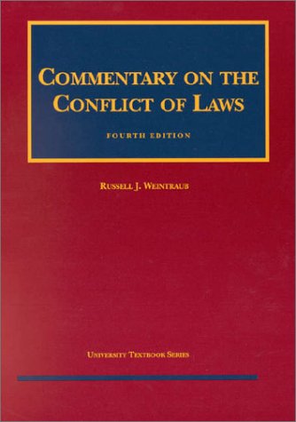 Commentary On The Conflict Of Laws (University Textbook Series)