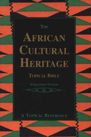 The African Cultural Heritage Topical Bible: King James Version,Used