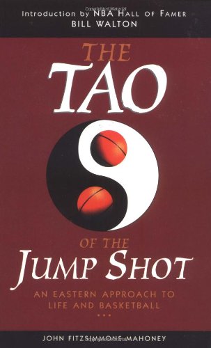 The Tao of the Jump Shot: An Eastern Approach to Life and Basketball,Used