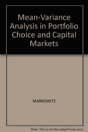 Meanvariance Analysis In Portfolio Choice And Capital Markets,Used