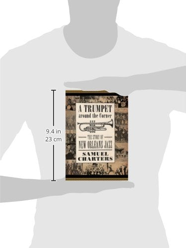 A Trumpet around the Corner: The Story of New Orleans Jazz (American Made Music Series),Used