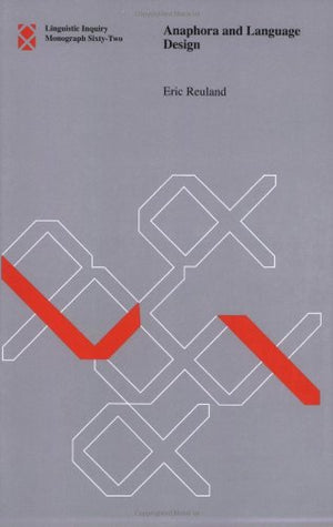 Anaphora And Language Design (Linguistic Inquiry Monographs),New