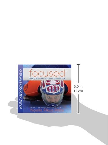 Focused: Keeping Your Life On Track, One Choice at a Time,Used