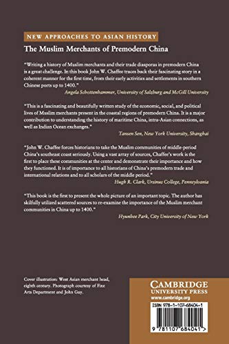 The Muslim Merchants of Premodern China: The History of a Maritime Asian Trade Diaspora, 7501400 (New Approaches to Asian Histo,Used