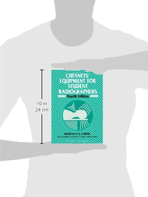 Chesneys' Equipment for Student Radiographers,New