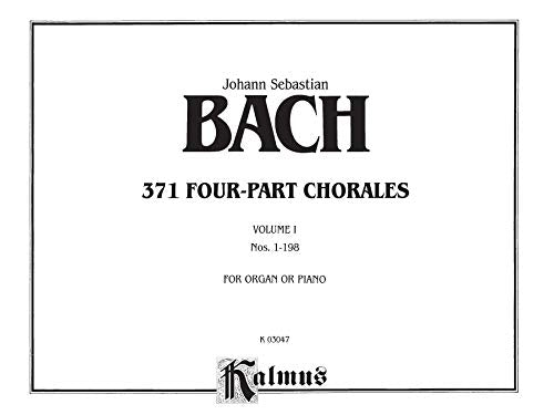 371 Fourpart Chorales, Vol 1: Nos. 1198 (For Organ Or Piano), Comb Bound Book (Kalmus Edition),New