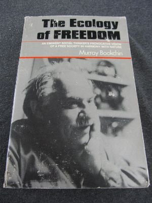 The Ecology Of Freedom-new