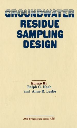Groundwater Residue Sampling Design (ACS Symposium Series)