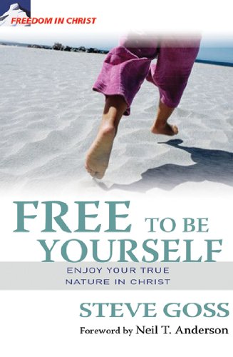 Free to Be Yourself: Enjoy Your True Nature in Christ (Freedom in Christ Discipleship Series),Used