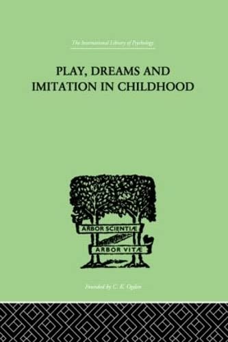 Play, Dreams And Imitation In Childhood,Used