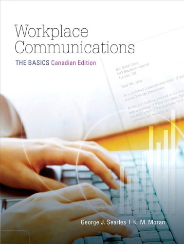 Workplace Communications: The Basics, First Canadian Edition,Used
