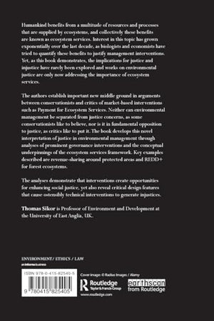 The Justices and Injustices of Ecosystem Services (Routledge Studies in Ecosystem Services),Used