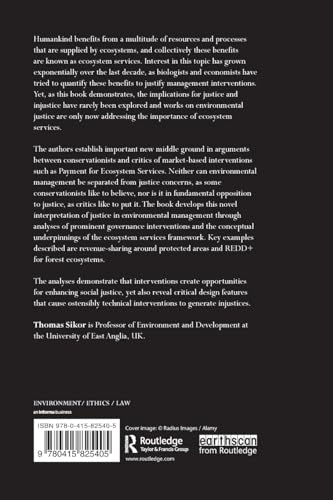 The Justices and Injustices of Ecosystem Services (Routledge Studies in Ecosystem Services),Used