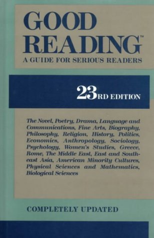 Good Reading: A Guide for Serious Readers,Used