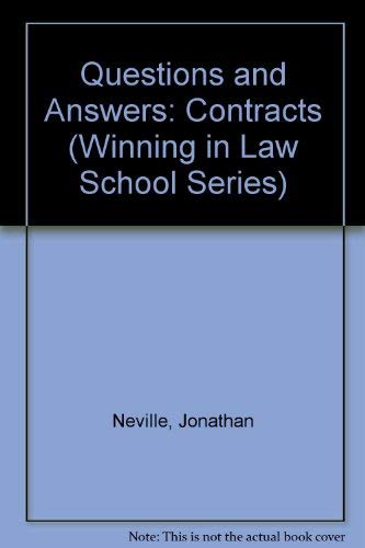 Questions and Answers: Contracts (Winning in Law School Series),Used