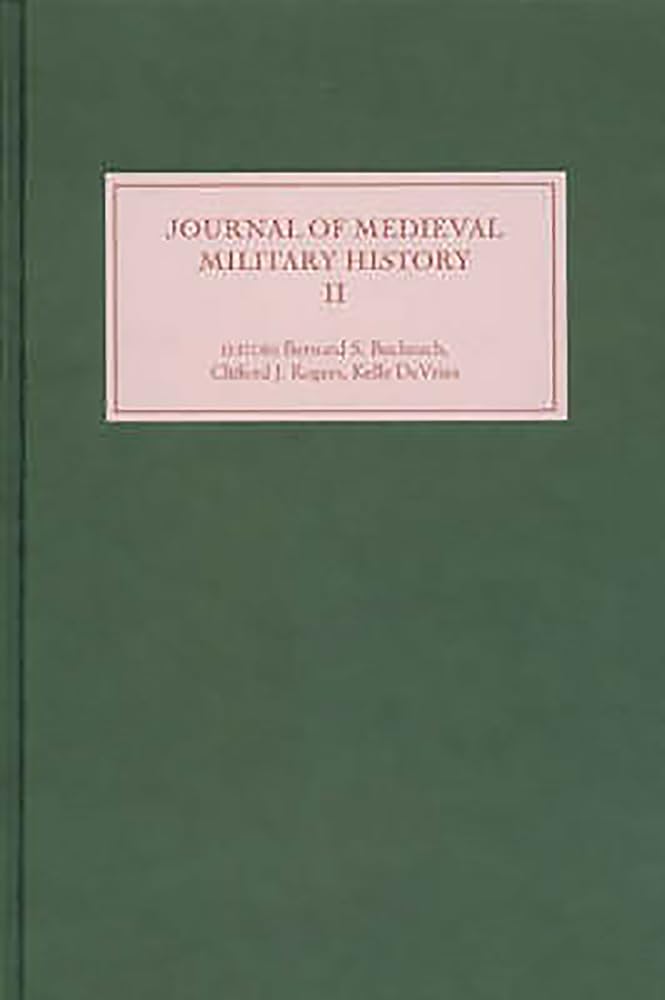 Journal of Medieval Military History: Volume II (Journal of Medieval Military History, 2),Used