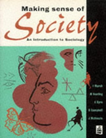 Making Sense of Society: An Introduction to Sociology,Used
