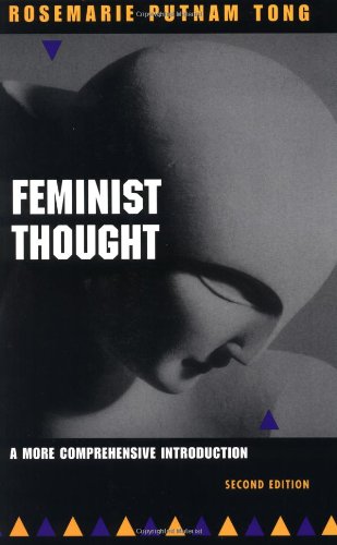 Feminist Thought: A More Comprehensive Introduction