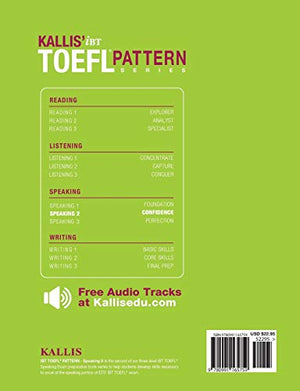 Kallis' TOEFL iBT Pattern Speaking 2: Confidence (College Test Prep 2016 + Study Guide Book + Practice Test + Skill Building  T,Used